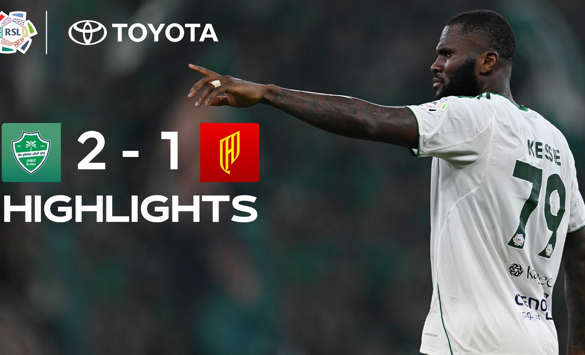 Al Ahli 2-1 Al Qadsiah